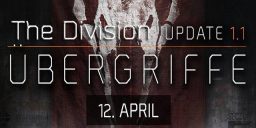 The Division - The Division – DLC Übergriffe kostenlos verfügbar ab 12. April