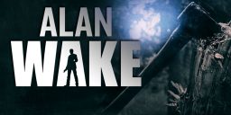 Alan Wake - Es darf sich wieder gegruselt werden!