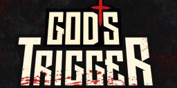 God’s Trigger Reveal Trailer