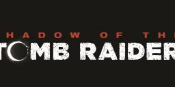 Shadow of the Tomb Raider - – Offiziell angekündigt