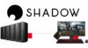 Shadow ab sofort in Deutschland verfügbar